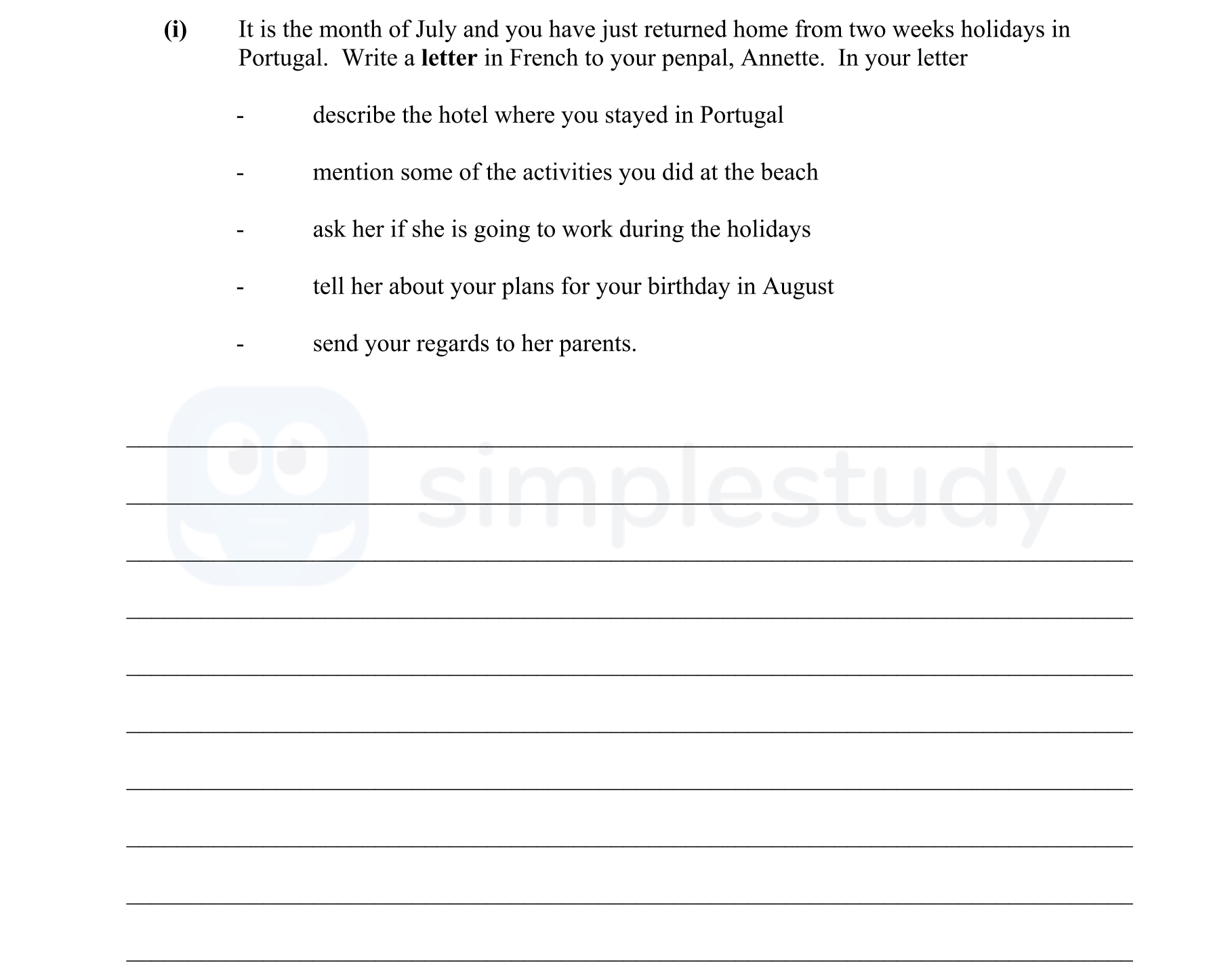 It-is-the-month-of-July-and-you-have-just-returned-home-from-two-weeks-holidays-in-Portugal-Junior Cycle French-Question i-2015.png