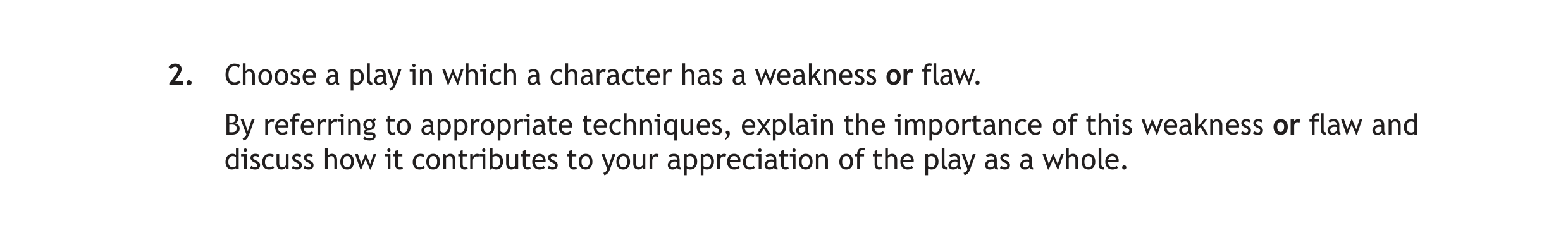 Choose-a-play-in-which-a-character-has-a-weakness-or-flaw-Scottish Highers English-Question 2-2018.png