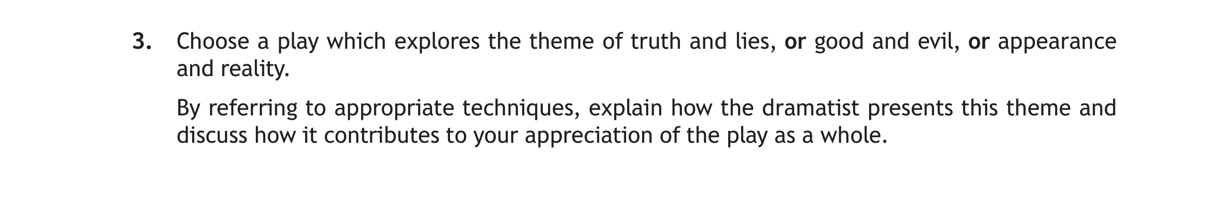 Choose-a-play-which-explores-the-theme-of-truth-and-lies,-or-good-and-evil,-or-appearance-and-reality-Scottish Highers English-Question 3-2018.png