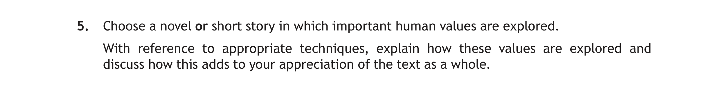 Choose-a-novel-or-short-story-in-which-important-human-values-are-explored-Scottish Highers English-Question 5-2018.png