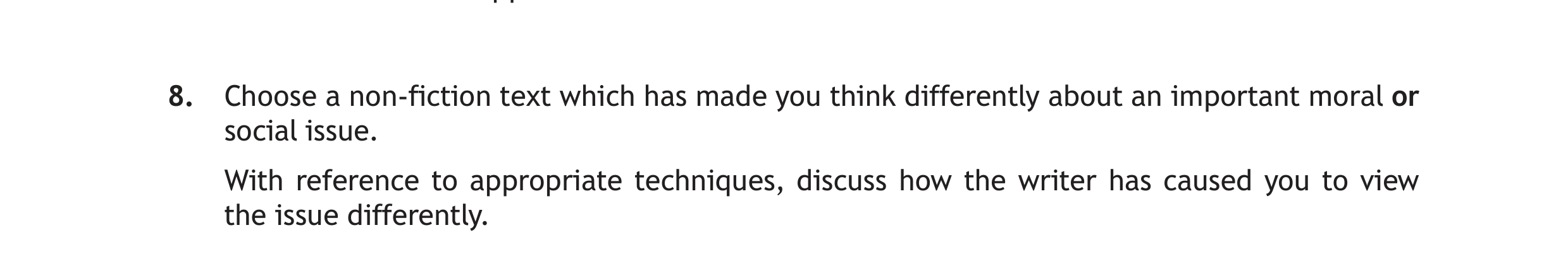 Choose-a-non-fiction-text-which-has-made-you-think-differently-about-an-important-moral-or-social-issue-Scottish Highers English-Question 8-2018.png