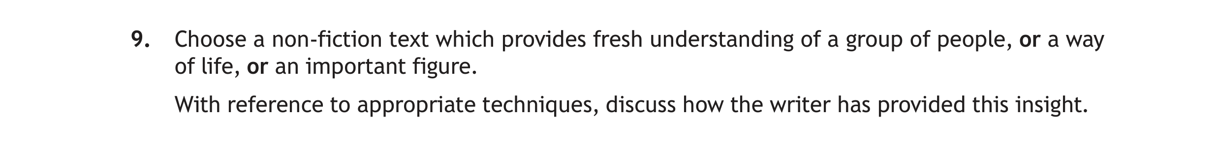 Choose-a-non-fiction-text-which-provides-fresh-understanding-of-a-group-of-people,-or-a-way-of-life,-or-an-important-figure-Scottish Highers English-Question 9-2018.png