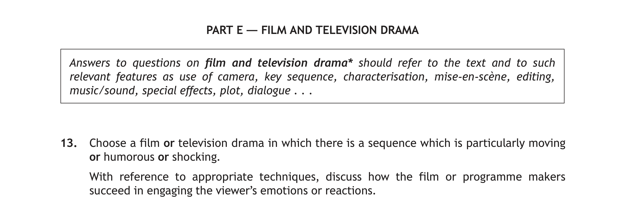 Choose-a-film-or-television-drama-in-which-there-is-a-sequence-which-is-particularly-moving-or-humorous-or-shocking-Scottish Highers English-Question 13-2018.png