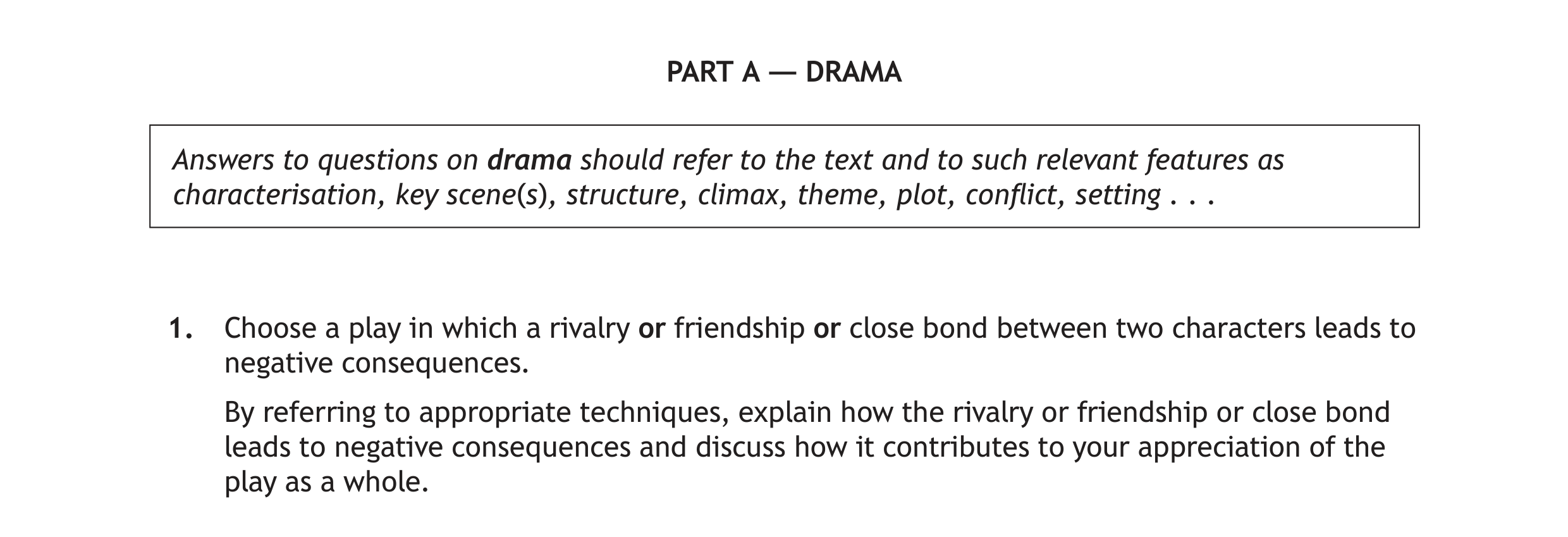 Choose-a-play-in-which-a-rivalry-or-friendship-or-close-bond-between-two-characters-leads-to-negative-consequences-Scottish Highers English-Question 1-2022.png