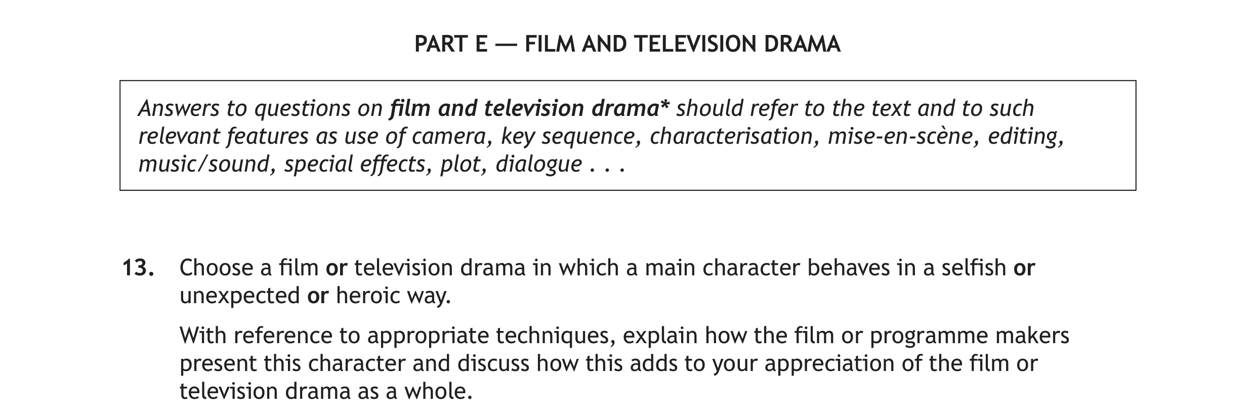 Choose-a-film-or-television-drama-in-which-a-main-character-behaves-in-a-selfish-or-unexpected-or-heroic-way-Scottish Highers English-Question 13-2022.png