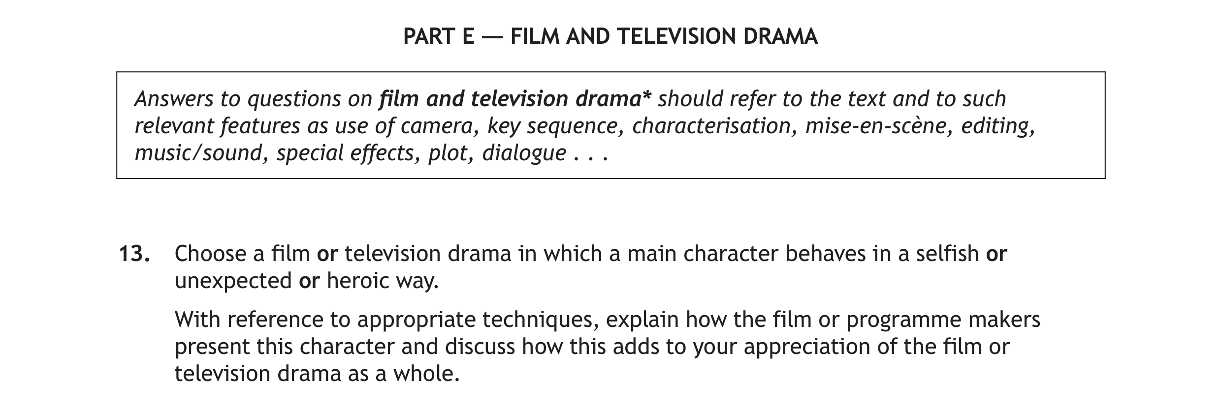 Choose-a-film-or-television-drama-in-which-a-main-character-behaves-in-a-selfish-or-unexpected-or-heroic-way-Scottish Highers English-Question 13-2023.png