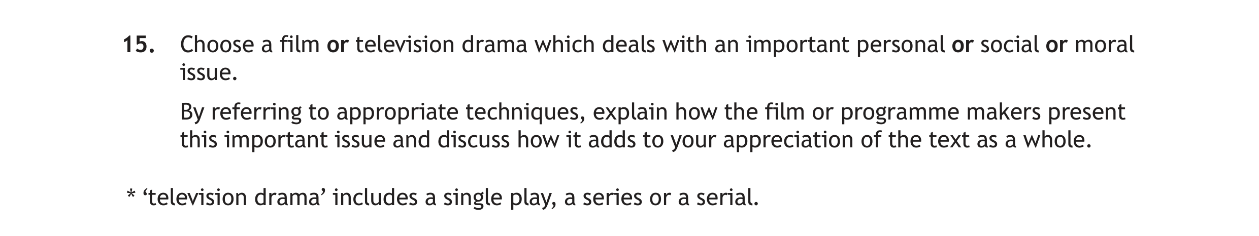 Choose-a-film-or-television-drama-which-deals-with-an-important-personal-or-social-or-moral-issue-Scottish Highers English-Question 15-2023.png
