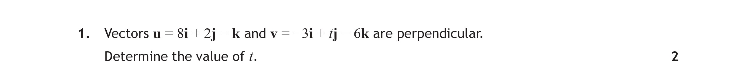 Vectors-u-=-si-+-2j---k-and-v-=--3i-+-tj---6k-are-perpendicular-Scottish Highers Maths-Question 1-2015.png