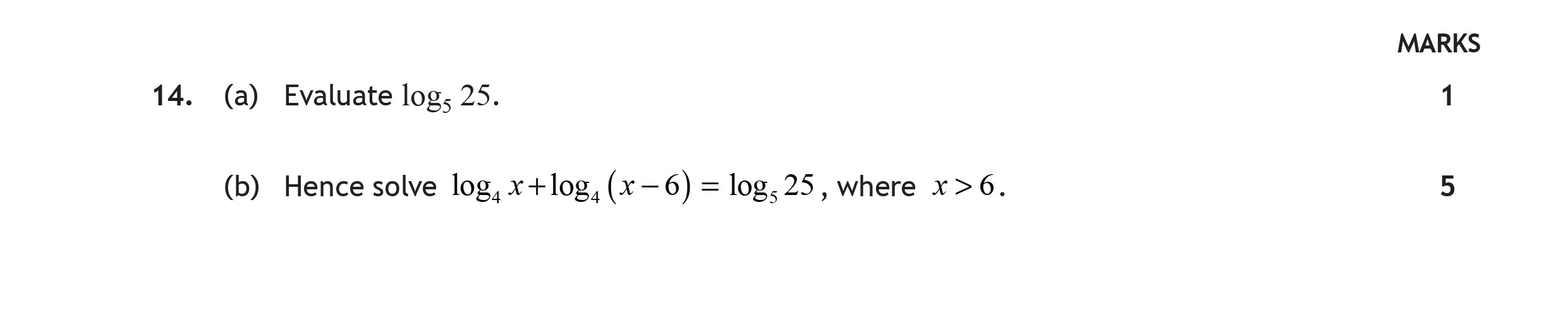 14.-(a)-Evaluate-$-ext{log}_2-25$-Scottish Highers Maths-Question 14-2016.png