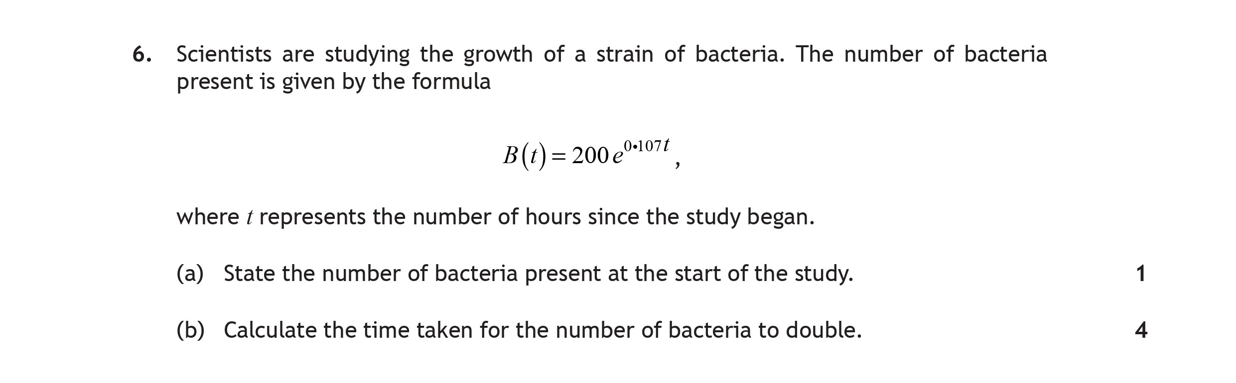 Scientists-are-studying-the-growth-of-a-strain-of-bacteria-Scottish Highers Maths-Question 6-2016.png