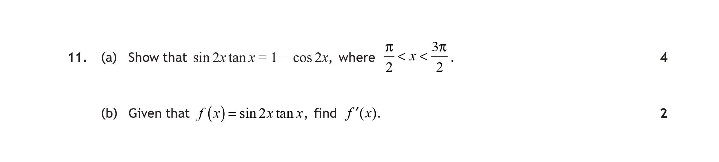 11.-(a)-Show-that-----$$\sin-2x-\tan-x-=-1---\cos-2x$$,-where-----$$\frac{\pi}{2}-<-x-<-\frac{3\pi}{2}$$-Scottish Highers Maths-Question 11-2016.png