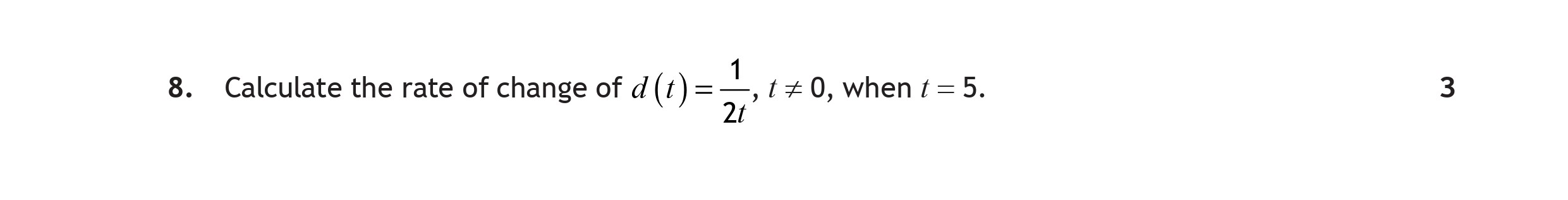 Calculate-the-rate-of-change-of-$f(r)-=-\frac{1}{2r^\frac{1}{2}}$,-when-$r-=-5$.-Scottish Highers Maths-Question 8-2017.png