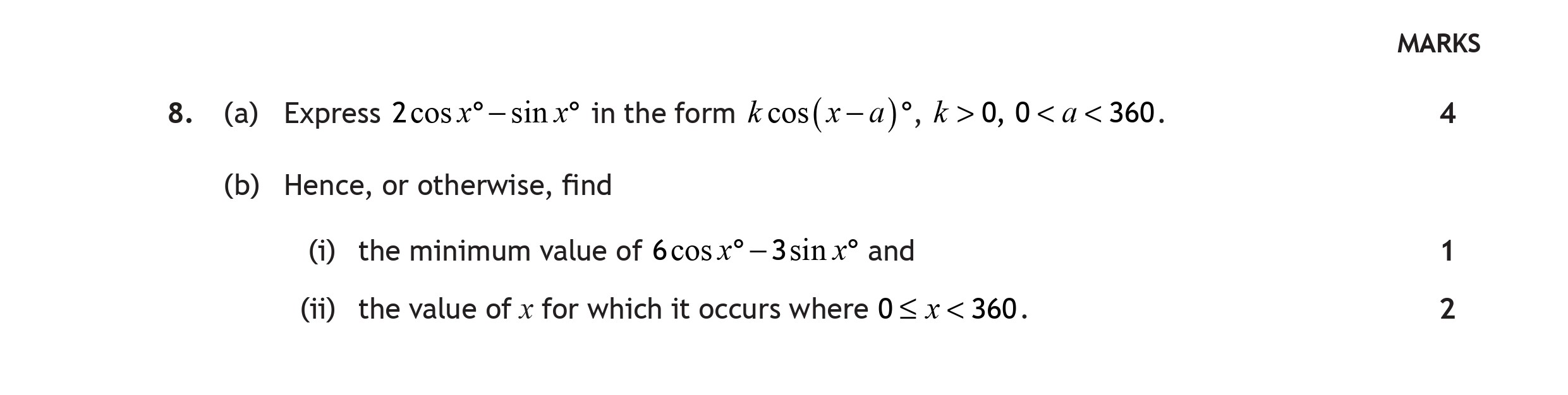 8.-(a)-Express-2cos^2-x---sin^2-x-in-the-form-k-cos(x---a)²,-k->-0,-0-<-a-<-360-Scottish Highers Maths-Question 8-2018.png