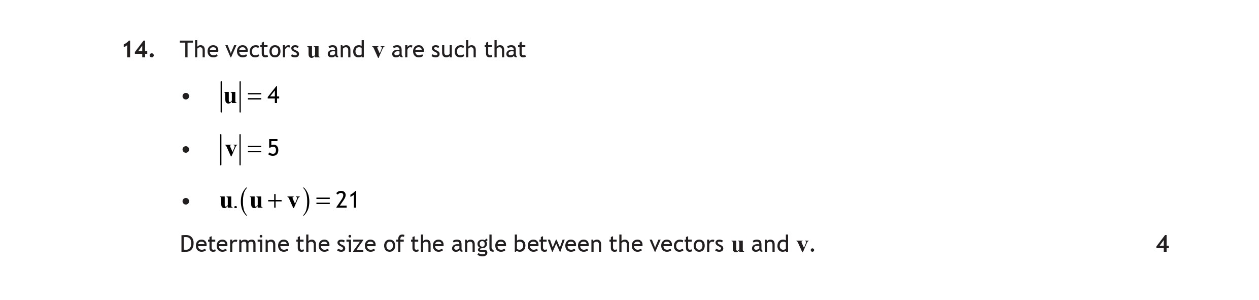 The-vectors-u-and-v-are-such-that--$|u|=4$--$|v|=5$--$u-\cdot-(u-+-v)-=-21$-Scottish Highers Maths-Question 14-2019.png