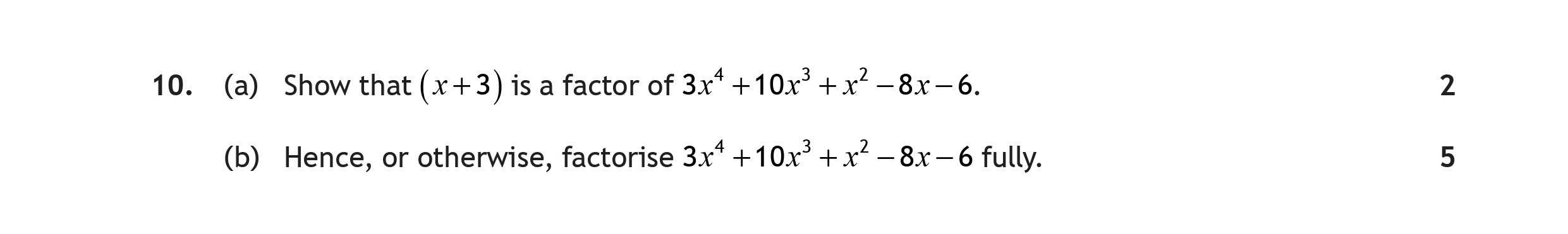 (a)-Show-that-$(x+3)$-is-a-factor-of-$3x^3-+-10x^2-+-x^2---8x---6$-Scottish Highers Maths-Question 10-2019.png