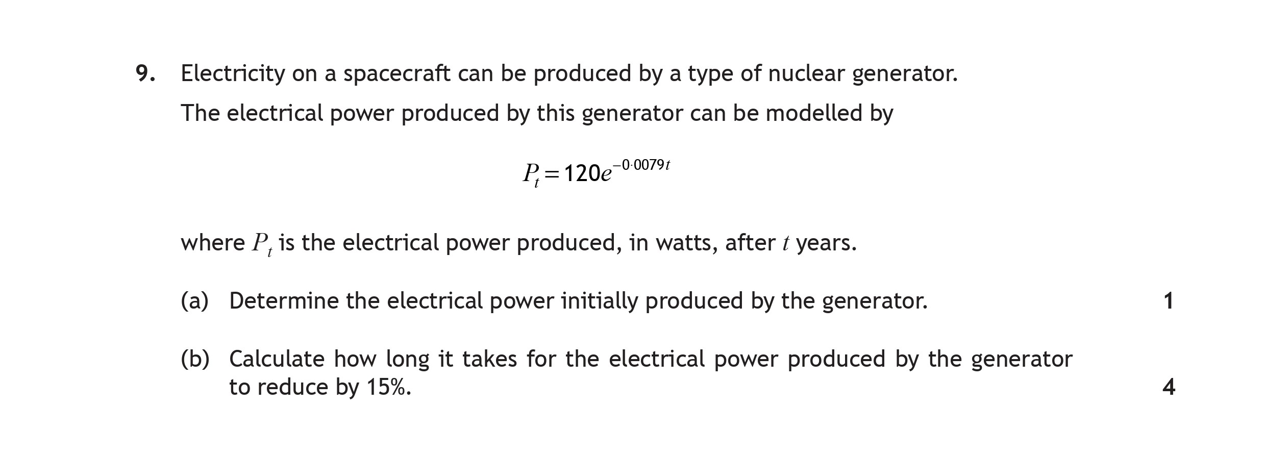 Electricity-on-a-spacecraft-can-be-produced-by-a-type-of-nuclear-generator-Scottish Highers Maths-Question 9-2019.png