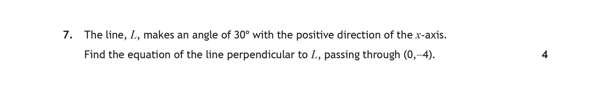 The-line,-L,-makes-an-angle-of-30°-with-the-positive-direction-of-the-x-axis-Scottish Highers Maths-Question 7-2022.png
