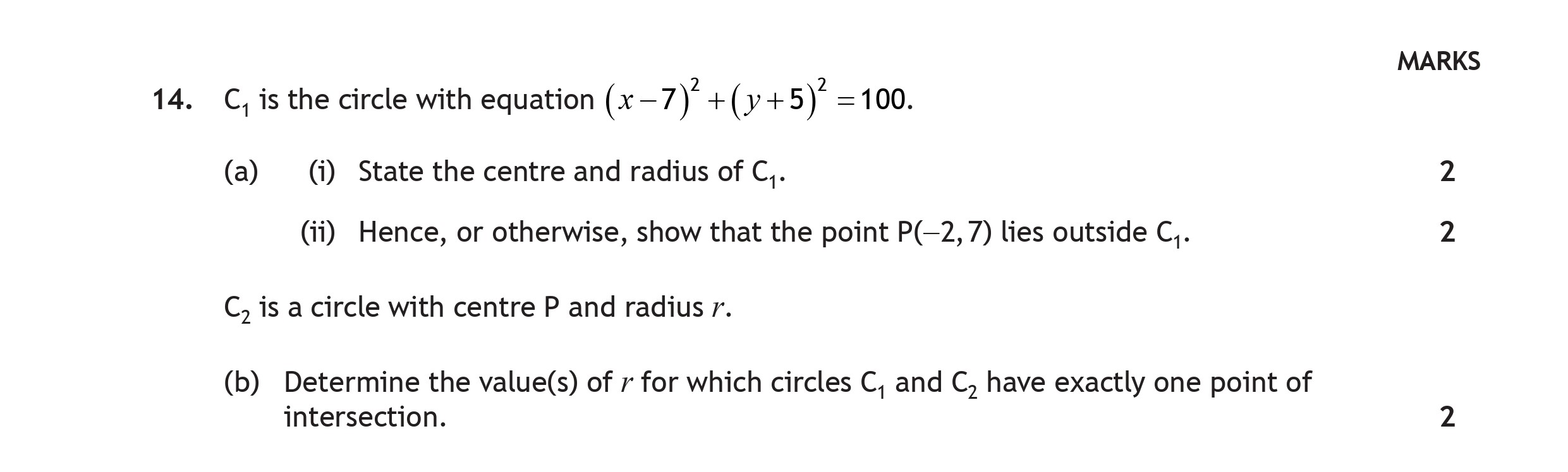 C₁-is-the-circle-with-equation--$$(x---7)^{2}-+-(y-+-5)^{2}-=-100.$$---(a)---(i)-State-the-centre-and-radius-of-C₁-Scottish Highers Maths-Question 14-2022.png