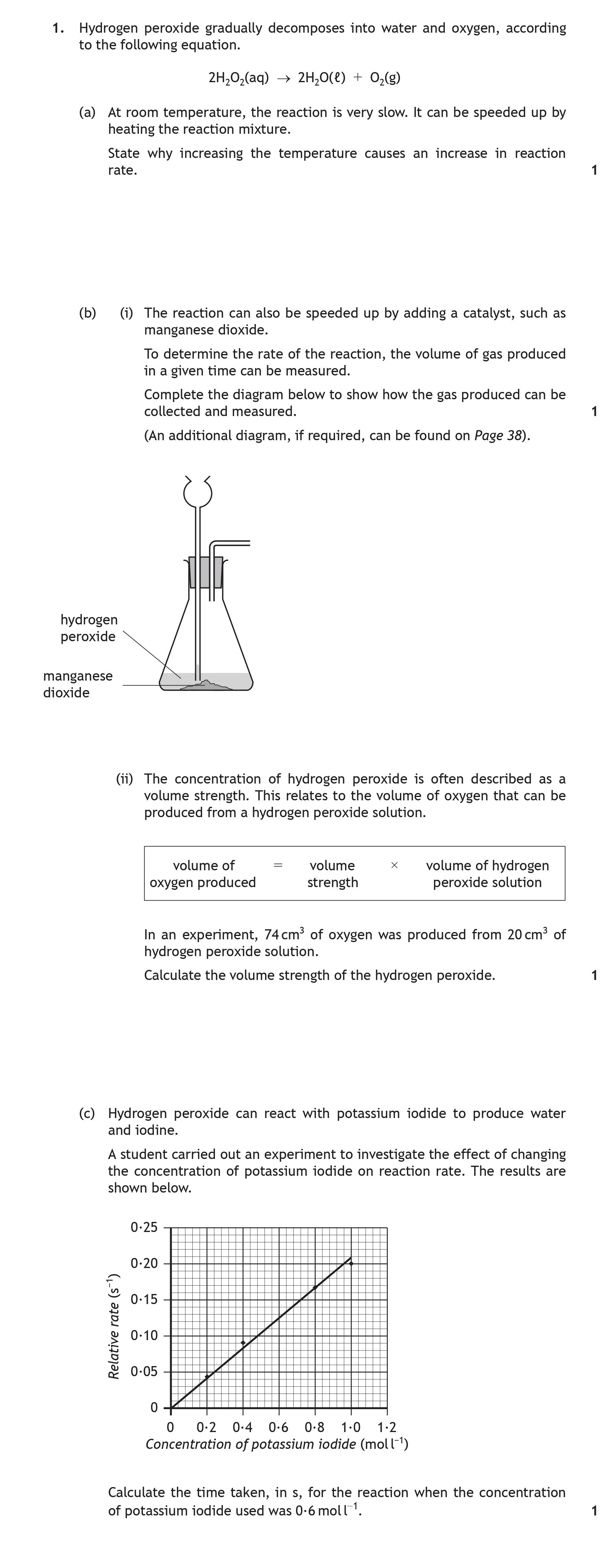 Hydrogen-peroxide-gradually-decomposes-into-water-and-oxygen,-according-to-the-following-equation-Scottish Highers Chemistry-Question 1-2016.png