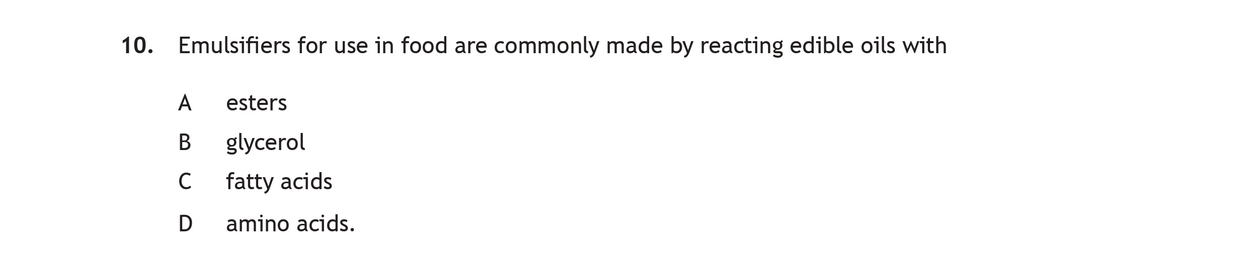 Emulsifiers-for-use-in-food-are-commonly-made-by-reacting-edible-oils-with-A-Scottish Highers Chemistry-Question 10-2016.png