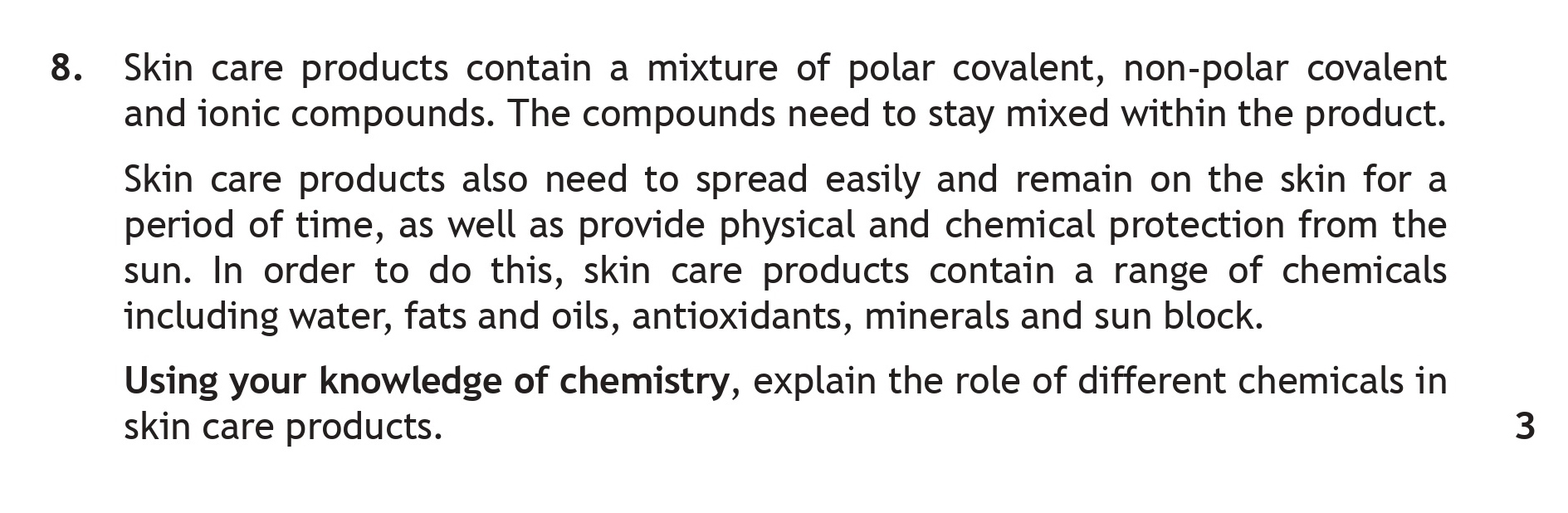 Skin-care-products-contain-a-mixture-of-polar-covalent,-non-polar-covalent-and-ionic-compounds-Scottish Highers Chemistry-Question 8-2017.png