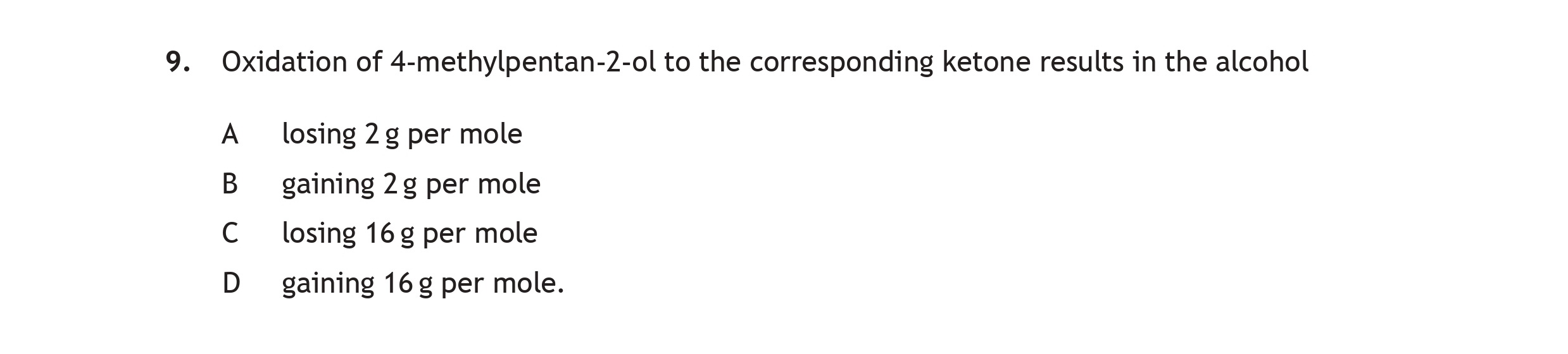 Oxidation-of-4-methylpentan-2-ol-to-the-corresponding-ketone-results-in-the-alcohol-A-Scottish Highers Chemistry-Question 9-2018.png