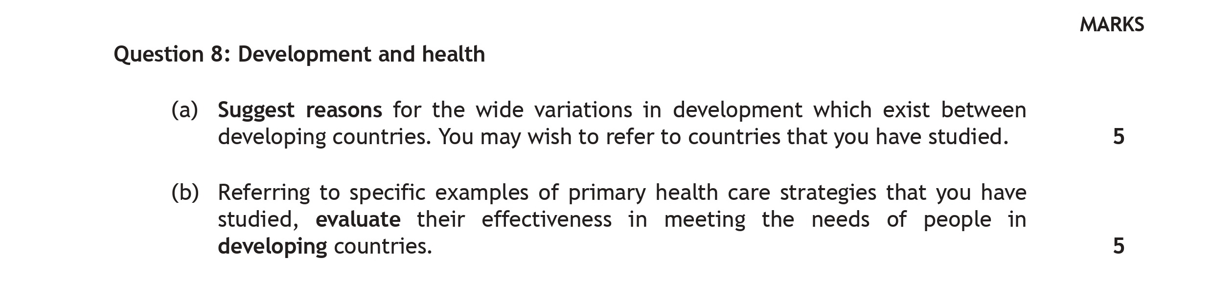 Development-and-health--(a)-Suggest-reasons-for-the-wide-variations-in-development-which-exist-between-developing-countries-Scottish Highers Geography-Question 8-2018.png