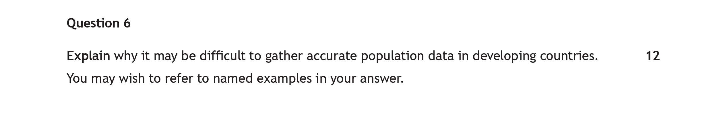 Explain-why-it-may-be-difficult-to-gather-accurate-population-data-in-developing-countries-Scottish Highers Geography-Question 6-2018.png