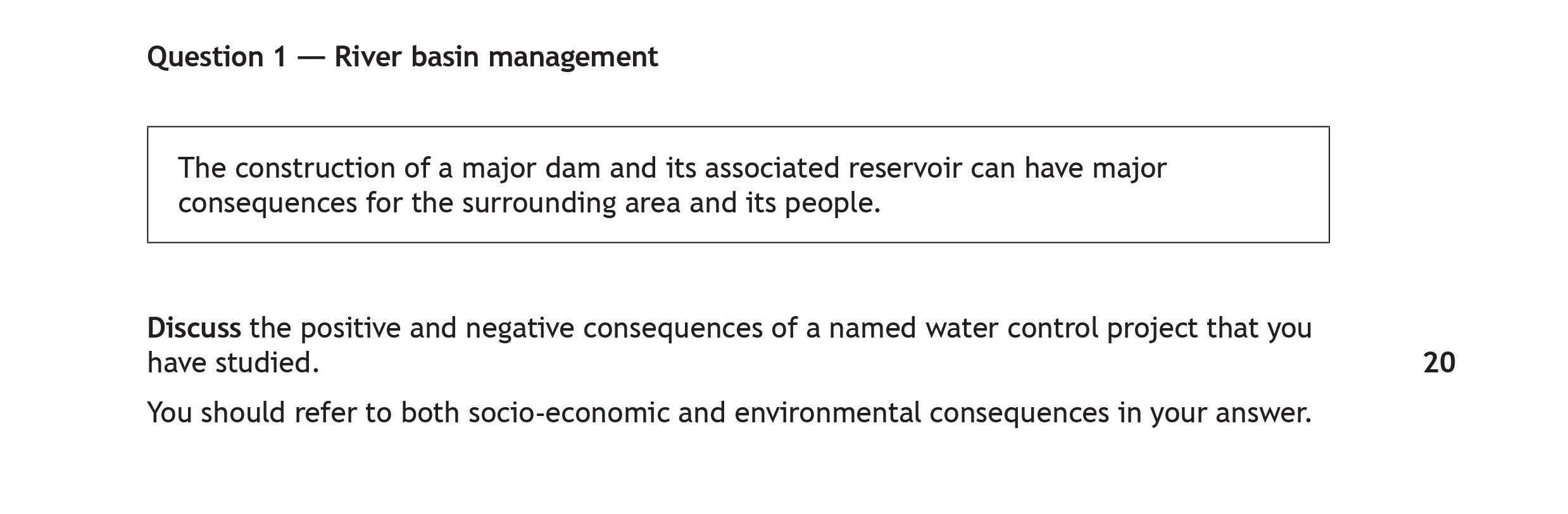 The-construction-of-a-major-dam-and-its-associated-reservoir-can-have-major-consequences-for-the-surrounding-area-and-its-people-Scottish Highers Geography-Question 1-2023.png