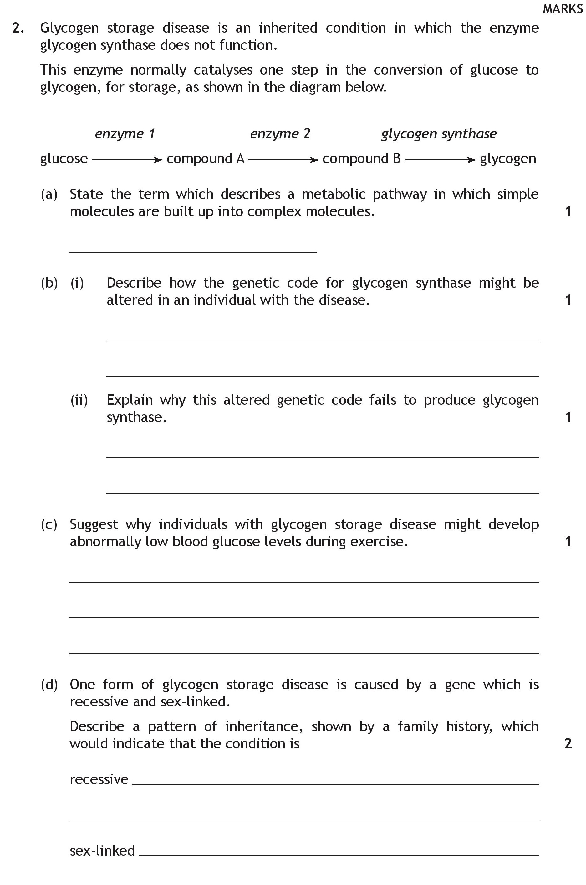 Glycogen-storage-disease-is-an-inherited-condition-in-which-the-enzyme-glycogen-synthase-does-not-function-Scottish Highers Human Biology-Question 2-2015.png