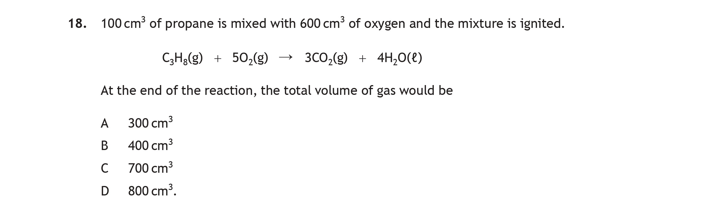 100-cm³-of-propane-is-mixed-with-600-cm³-of-oxygen-and-the-mixture-is-ignited-Scottish Highers Chemistry-Question 18-2019.png