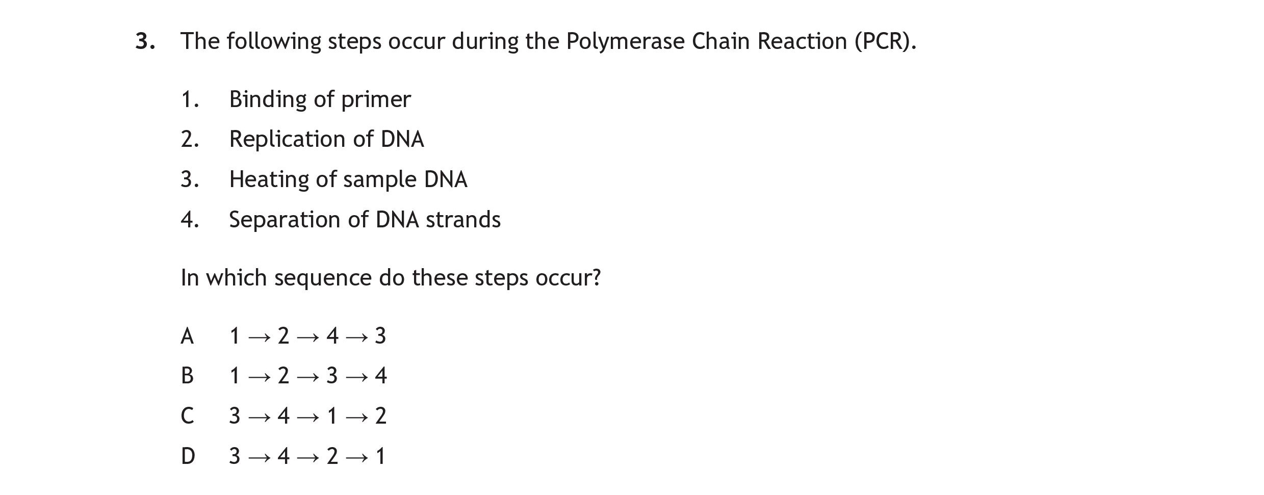 The-following-steps-occur-during-the-Polymerase-Chain-Reaction-(PCR)-Scottish Highers Human Biology-Question 3-2016.png
