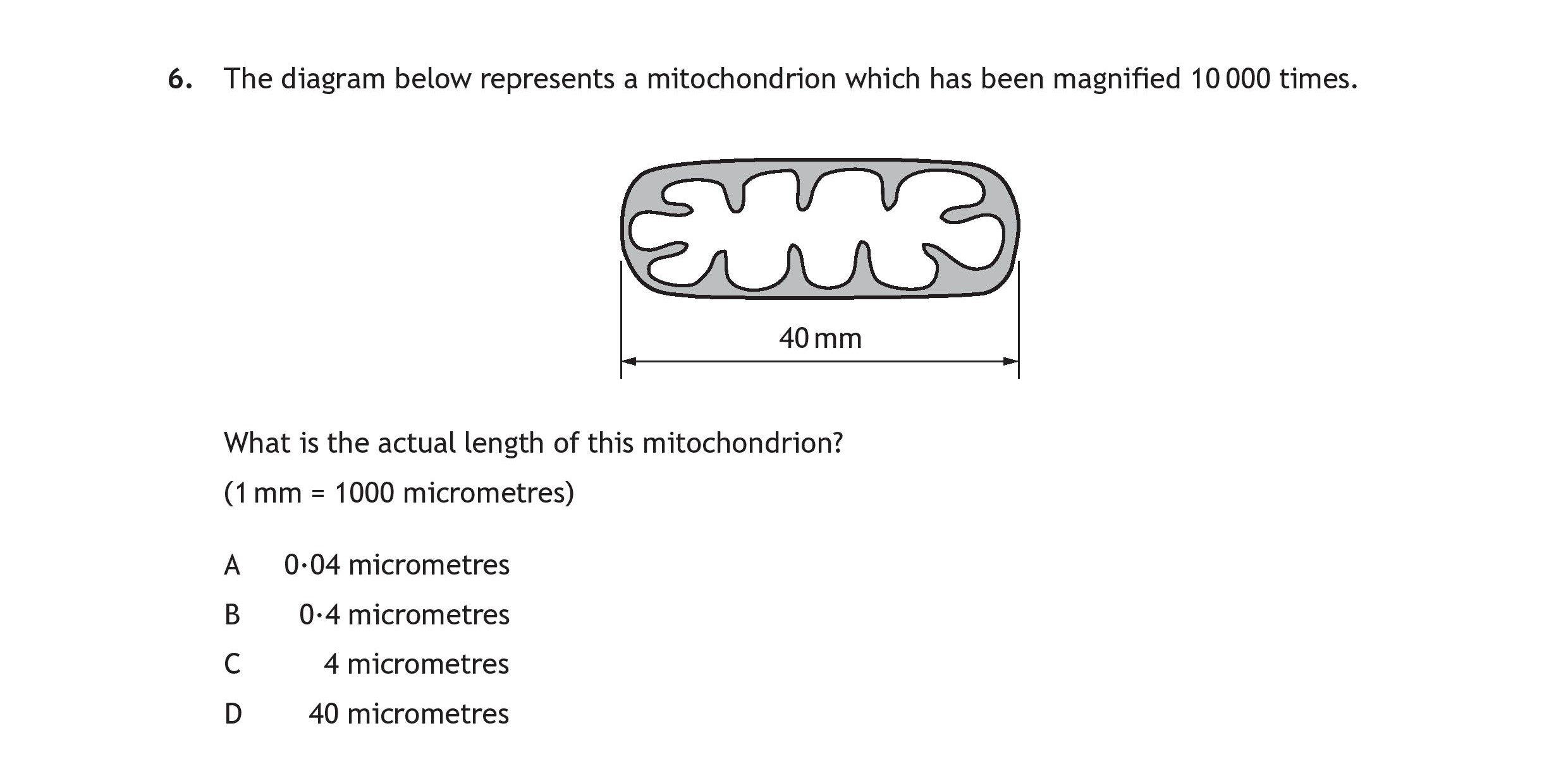 The-diagram-below-represents-a-mitochondrion-which-has-been-magnified-10000-times-Scottish Highers Human Biology-Question 6-2016.png