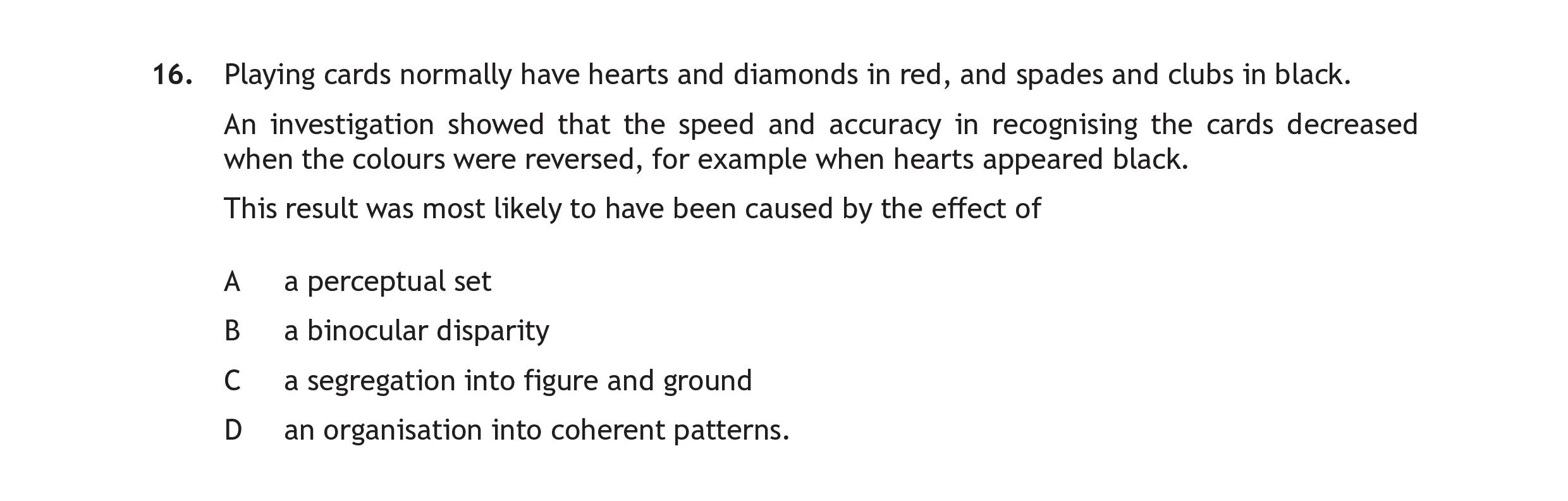 Playing-cards-normally-have-hearts-and-diamonds-in-red,-and-spades-and-clubs-in-black-Scottish Highers Human Biology-Question 16-2016.png