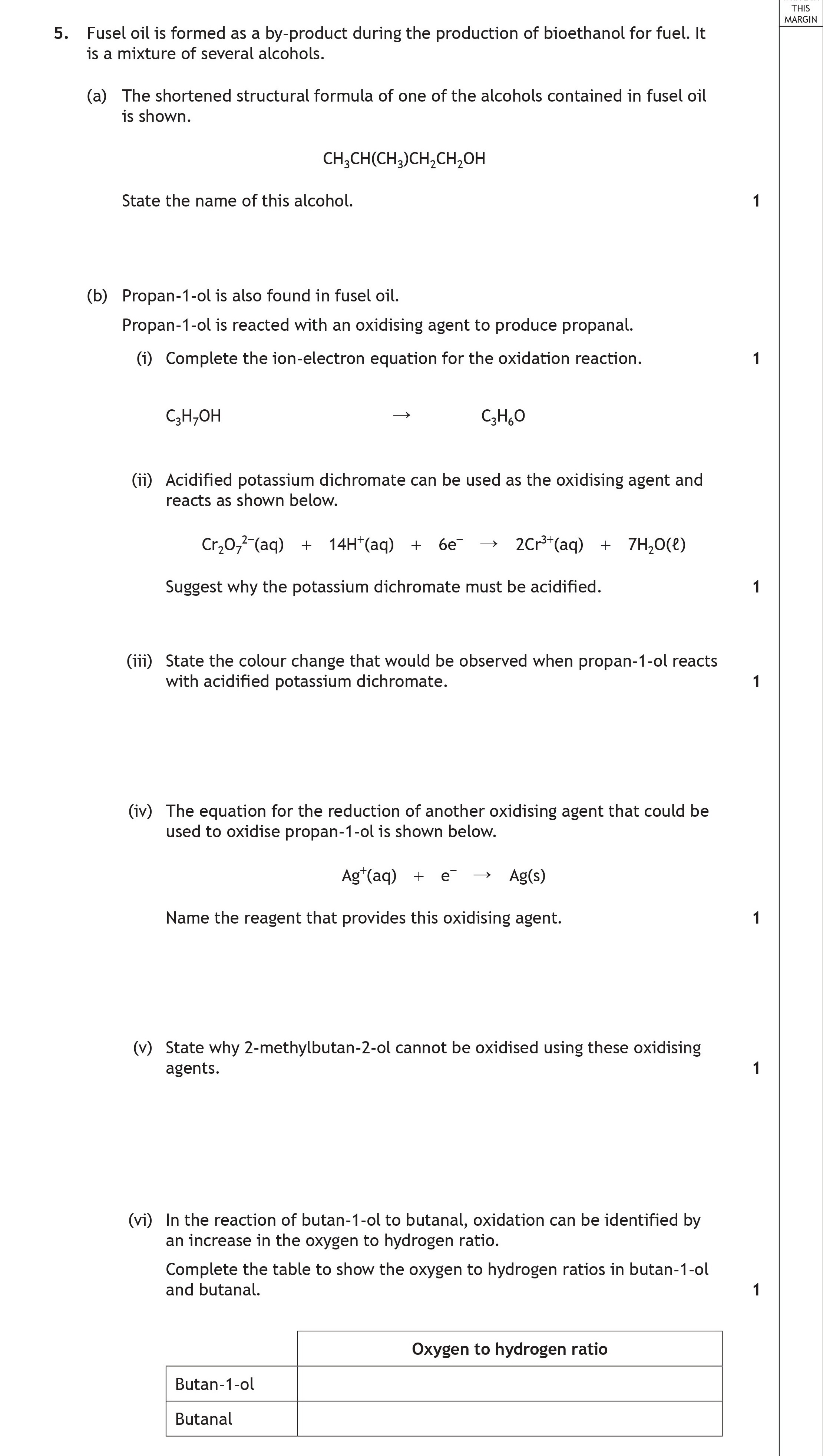 Fusel-oil-is-formed-as-a-by-product-during-the-production-of-bioethanol-for-fuel-Scottish Highers Chemistry-Question 5-2022.png