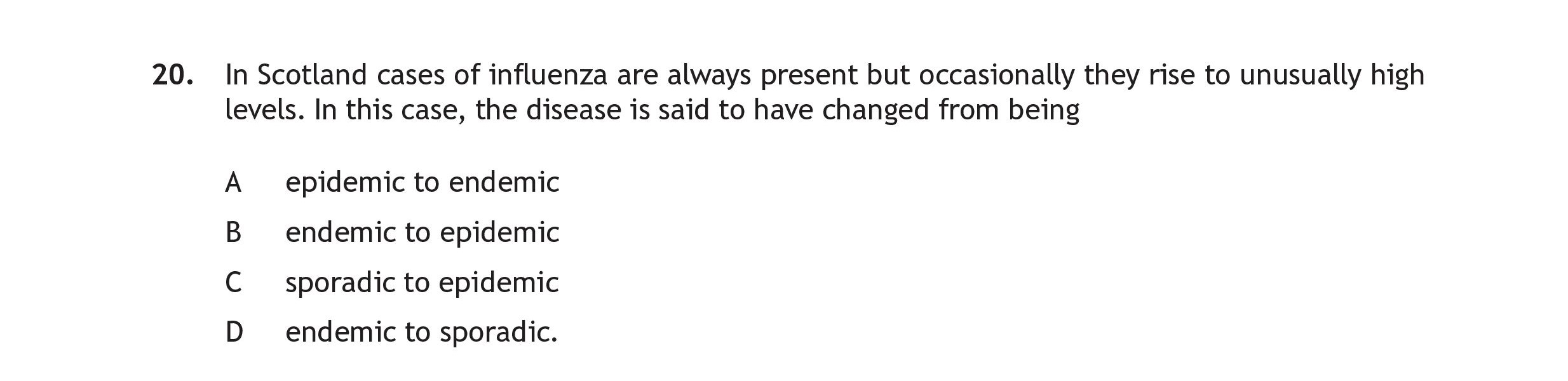 In-Scotland-cases-of-influenza-are-always-present-but-occasionally-they-rise-to-unusually-high-levels-Scottish Highers Human Biology-Question 20-2016.png