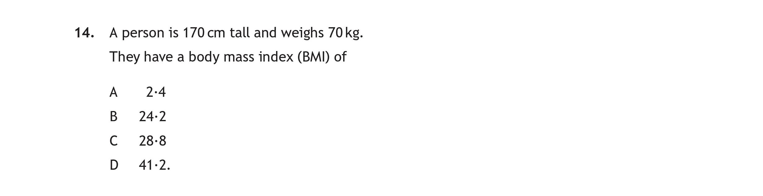 A-person-is-170-cm-tall-and-weighs-70-kg-Scottish Highers Human Biology-Question 14-2017.png