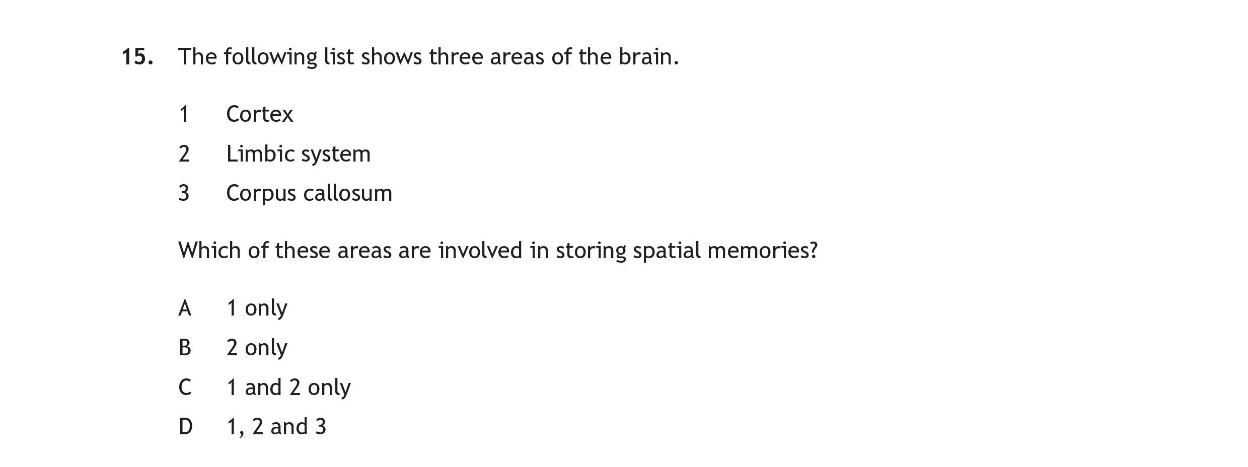 The-following-list-shows-three-areas-of-the-brain-Scottish Highers Human Biology-Question 15-2017.png