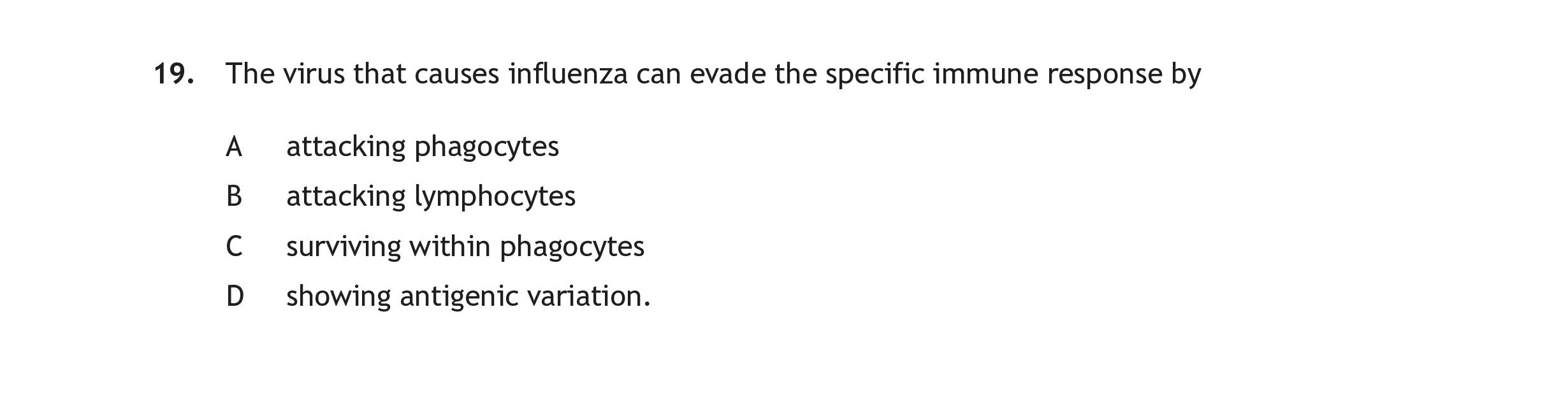 The-virus-that-causes-influenza-can-evade-the-specific-immune-response-by--A-Scottish Highers Human Biology-Question 19-2018.png