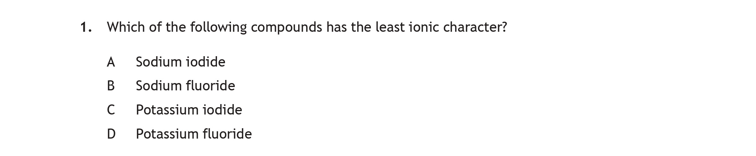 Which-of-the-following-compounds-has-the-least-ionic-character?--A-Scottish Highers Chemistry-Question 1-2023.png