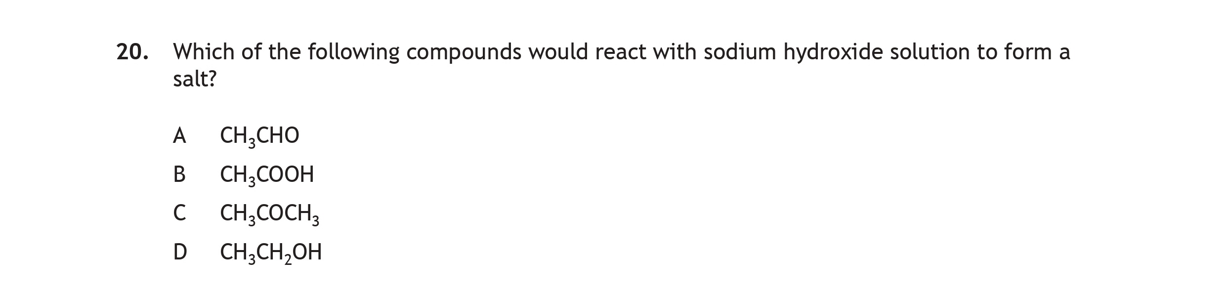 Which-of-the-following-compounds-would-react-with-sodium-hydroxide-solution-to-form-a-salt?--A-Scottish Highers Chemistry-Question 20-2023.png