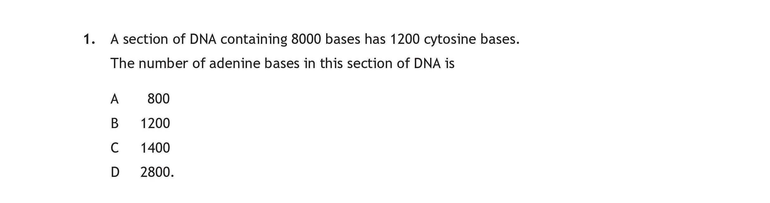 A-section-of-DNA-containing-8000-bases-has-1200-cytosine-bases-Scottish Highers Human Biology-Question 1-2019.png