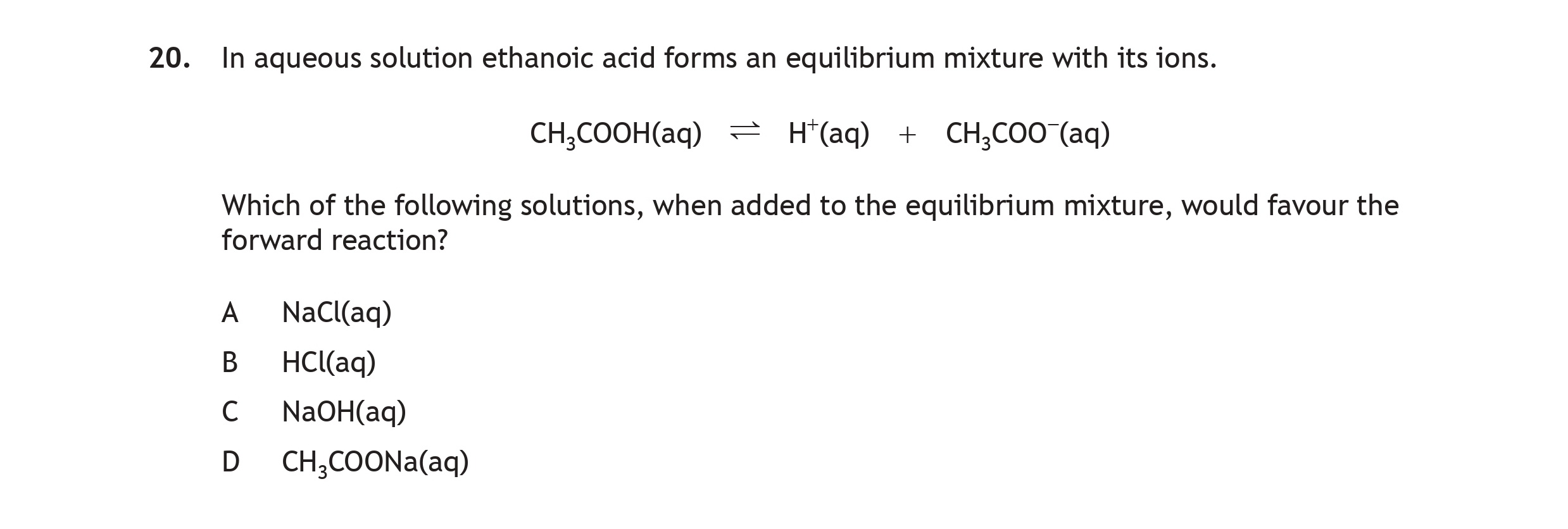 In-aqueous-solution-ethanoic-acid-forms-an-equilibrium-mixture-with-its-ions-Scottish Highers Chemistry-Question 20-2023.png