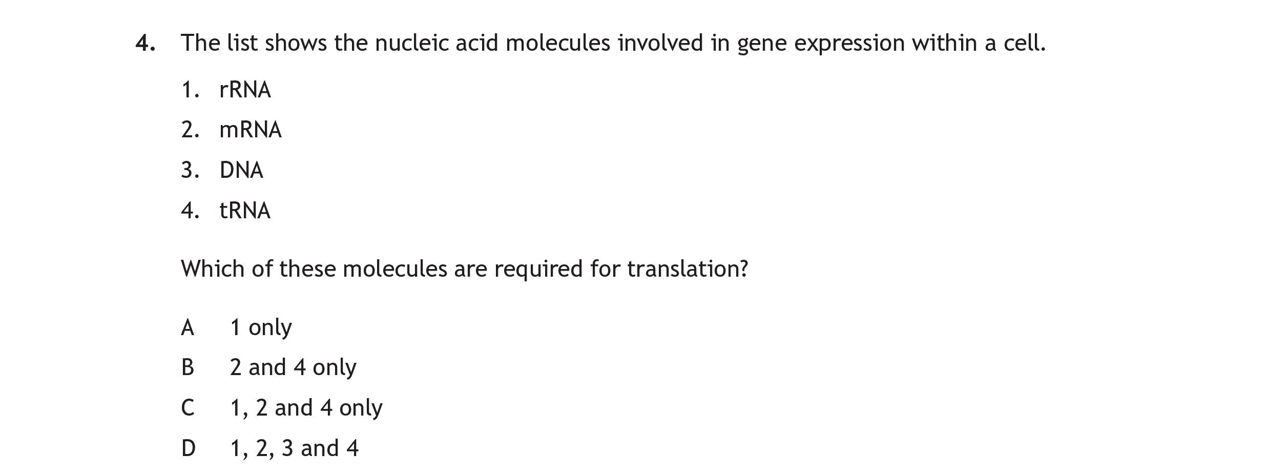 The-list-shows-the-nucleic-acid-molecules-involved-in-gene-expression-within-a-cell-Scottish Highers Human Biology-Question 4-2023.png