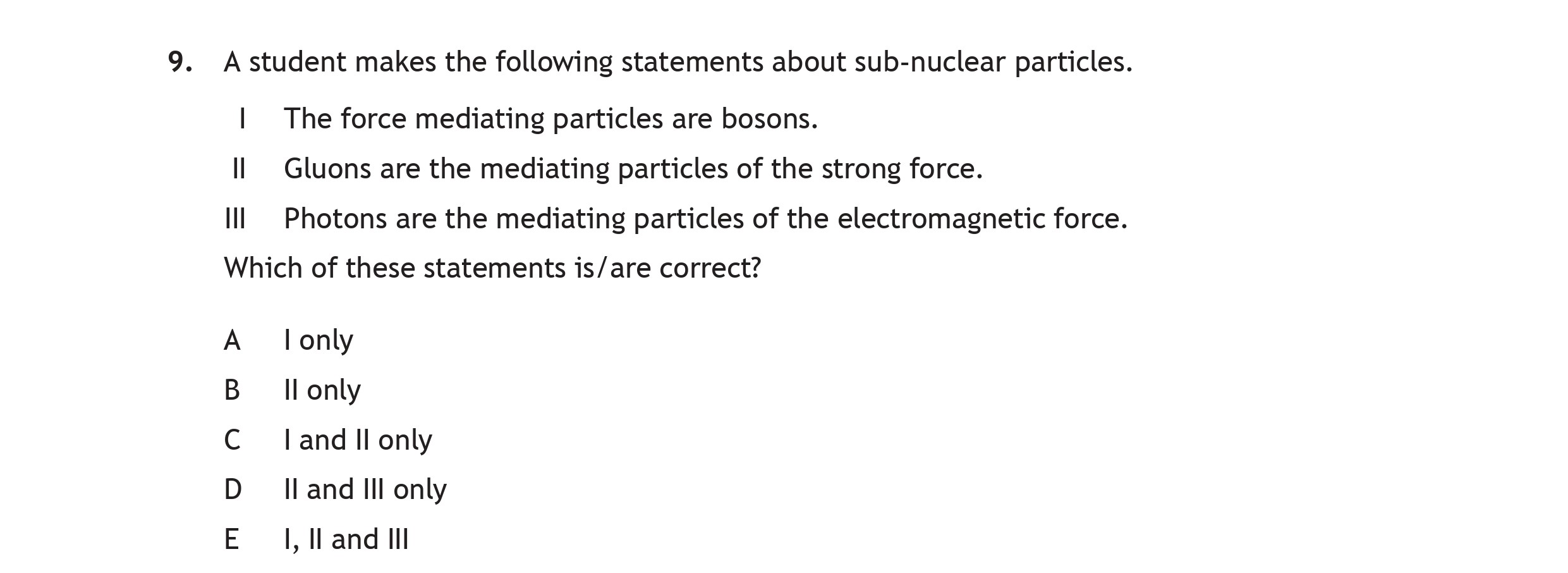 A-student-makes-the-following-statements-about-sub-nuclear-particles-Scottish Highers Physics-Question 9-2016.png