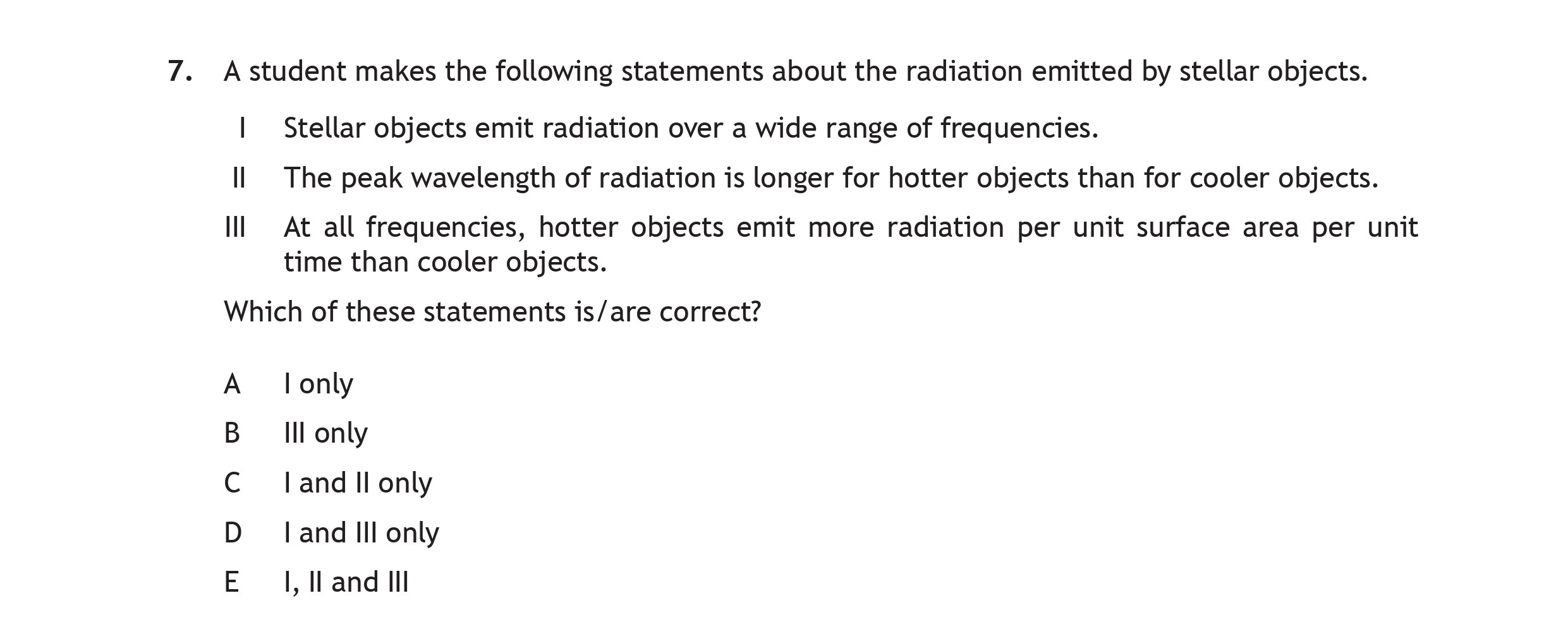 A-student-makes-the-following-statements-about-the-radiation-emitted-by-stellar-objects-Scottish Highers Physics-Question 7-2017.png