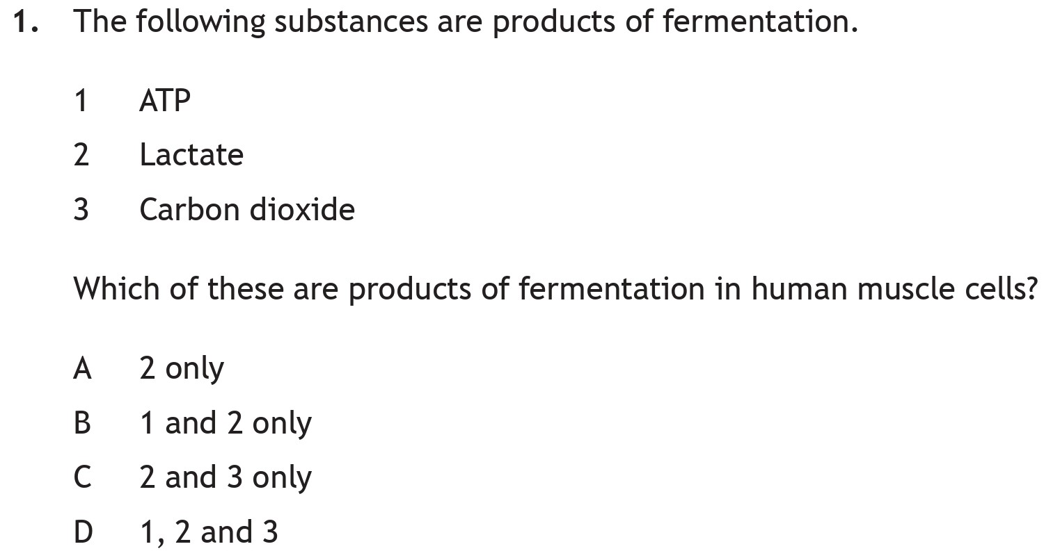 The-following-substances-are-products-of-fermentation-Scottish Highers Biology-Question 1-2018.png