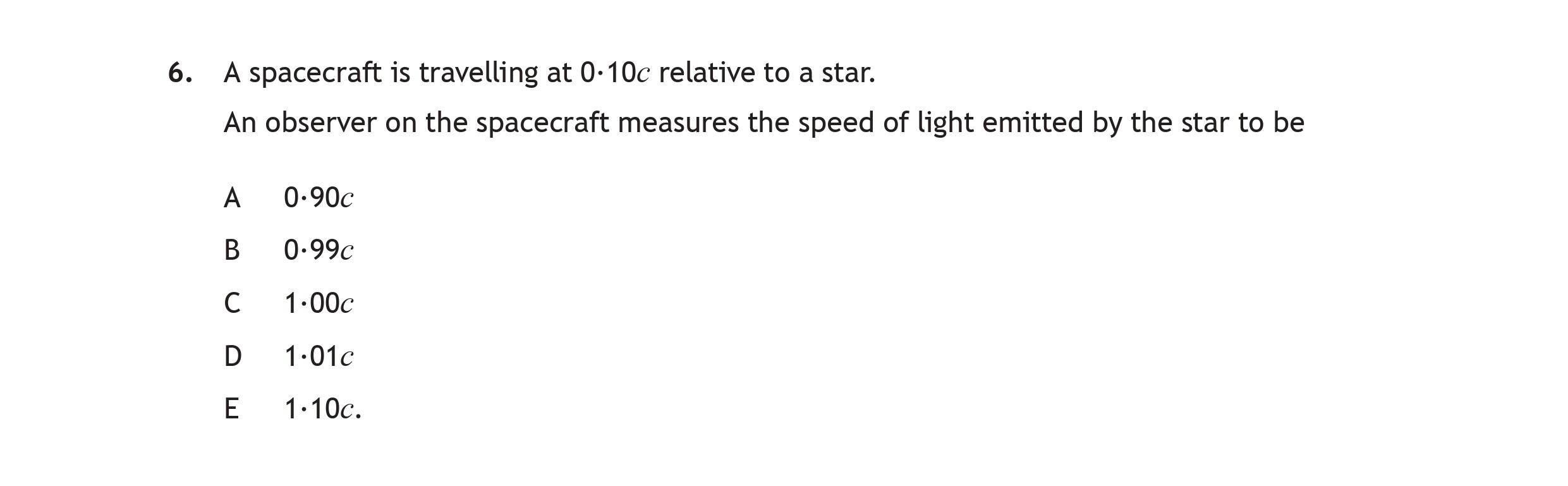 A-spacecraft-is-travelling-at-0-10c-relative-to-a-star-Scottish Highers Physics-Question 6-2018.png