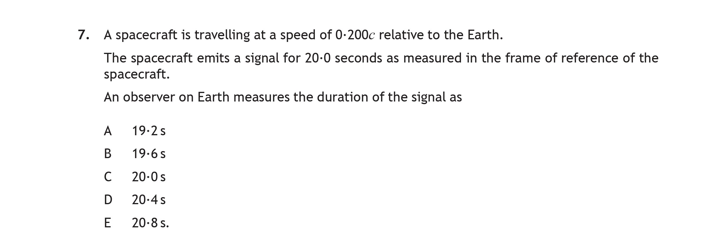 A-spacecraft-is-travelling-at-a-speed-of-0.200c-relative-to-the-Earth-Scottish Highers Physics-Question 7-2018.png