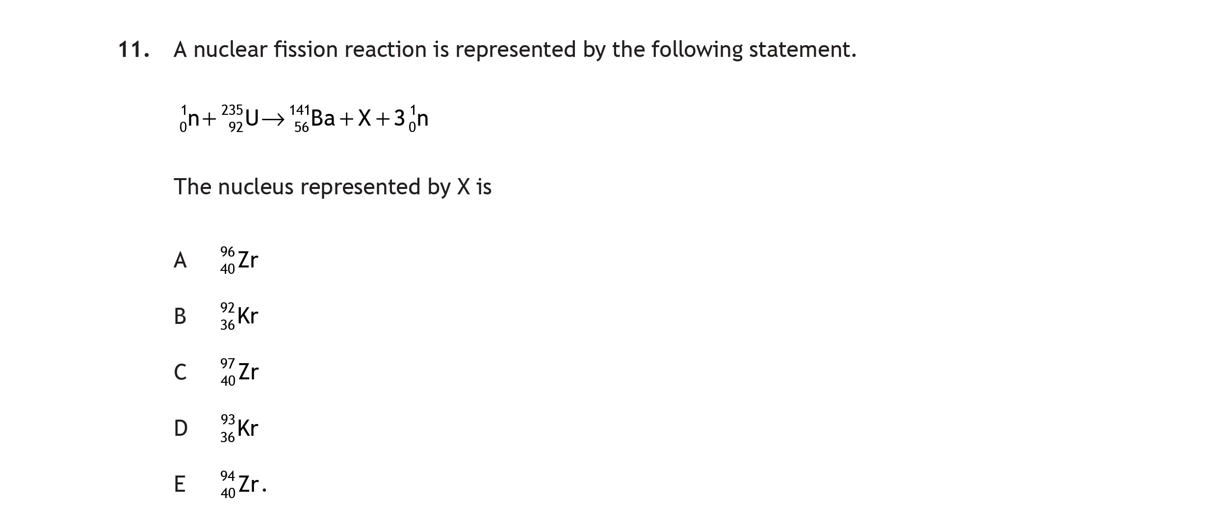 A-nuclear-fission-reaction-is-represented-by-the-following-statement-Scottish Highers Physics-Question 11-2018.png